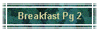 Breakfast Pg 2