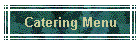 Catering Menu