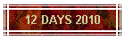 12 DAYS 2010